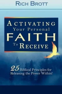 Activating Your Personal Faith to Receive