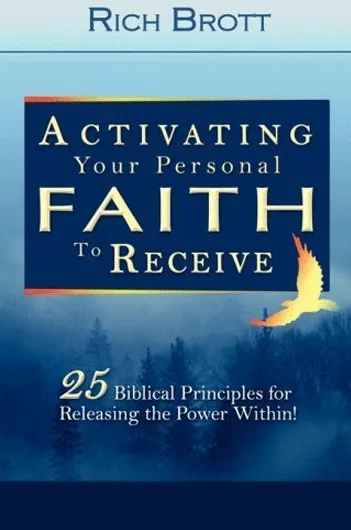 Activating Your Personal Faith to Receive