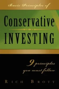 Basic Principles of Conservative Investing: 9 Principles You Must Follow