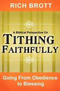 A Biblical Perspective on Tithing Faithfully