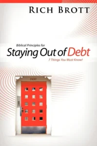 Biblical Principles For Staying Out Of Debt: 7 Things You Must Know!