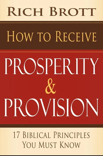 How To Receive Prosperity & Provision: 17 Biblical Principles You Must Know