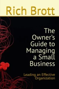 The Owner's Guide to Managing a Small Business