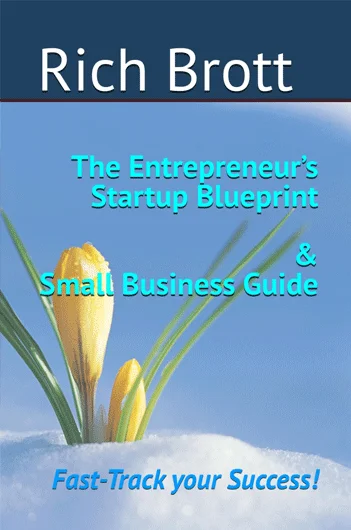 The Entrepreneur’s Startup Blueprint & Small Business Guide: Fast-Track your Success!