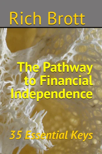 The Pathway to Financial Independence - 35 Essential Keys
